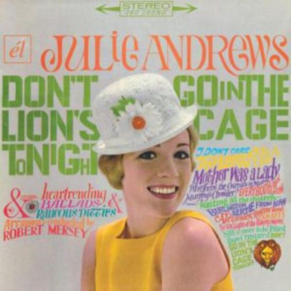 Julie Andrews - Don't Go in the Lion's Cage Tonight / Broadway's  CD